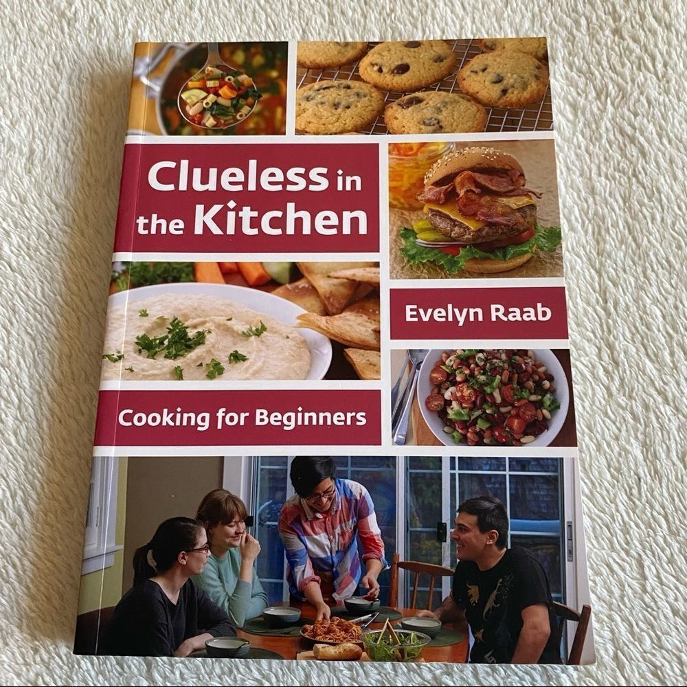 CLUELESS in the Kitchen by Evelyn Raab cookbook cooking for beginners​​​​​